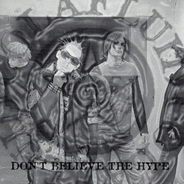Don't Believe The Hype by Colafluid - album cover