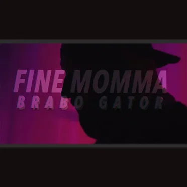 Fine Momma - Single