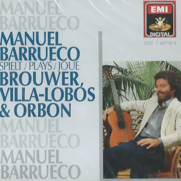 Manuel Barrueco Plays Brouwer, Villa-Lobos & Orbón