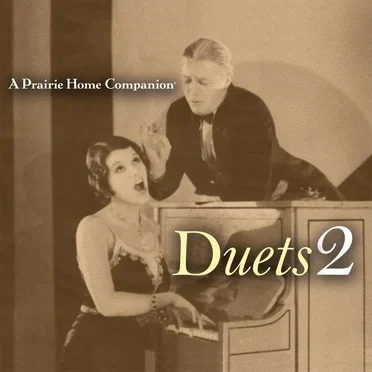 A Prairie Home Companion: Duets 2 by Various Artists - album cover