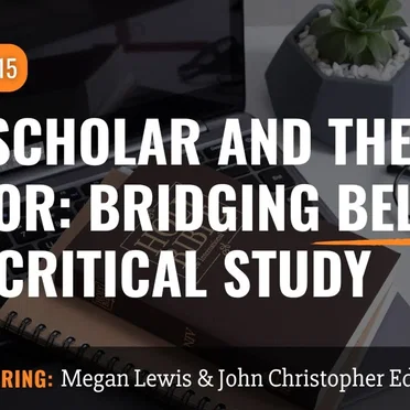 Misquoting Jesus With Bart Ehrman #115, “The Scholar and the Savior: Bridging Belief and Critical Study” by Bart D. Ehrman - album cover