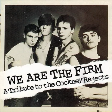 We Are the Firm: A Tribute to the Cockney Rejects by Various Artists - album cover