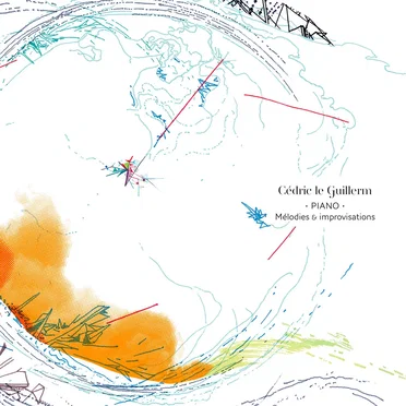 Mélodies & Improvisations by Cédric Le Guillerm - album cover