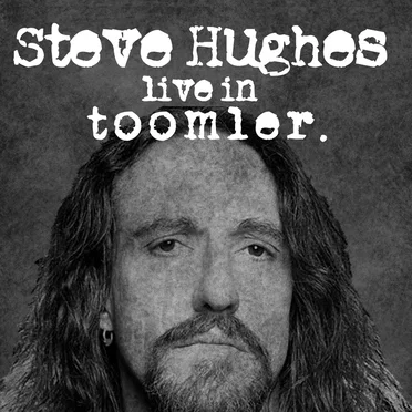 Live in Toomler by Steve Hughes - album cover