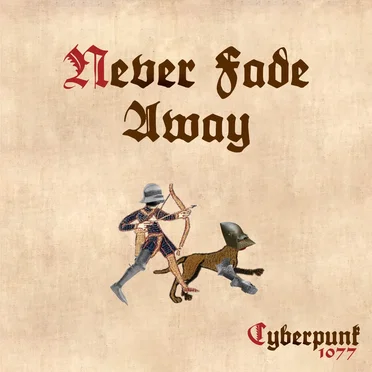 Never Fade Away