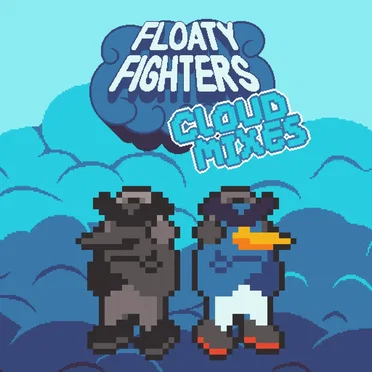 Cloud Mixes - The Floaty Fighters OST