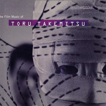 The Film Music of Toru Takemitsu