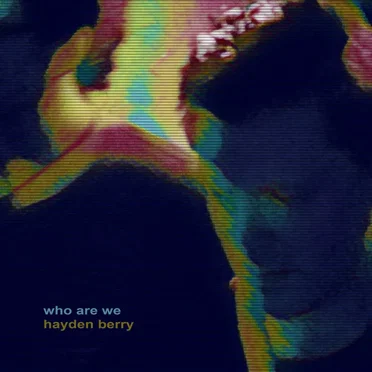 Who Are We? by Hayden Berry - album cover