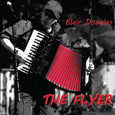 The Flyer by Blair Douglas - album cover