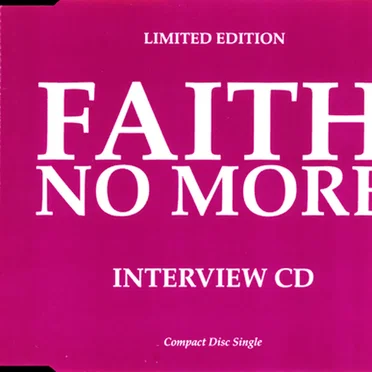 Limited Edition Faith No More Interview CD by Faith No More - album cover