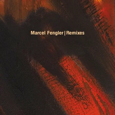 Remixes by Marcel Fengler - album cover