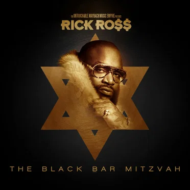 The Black Bar Mitzvah by Rick Ross - album cover