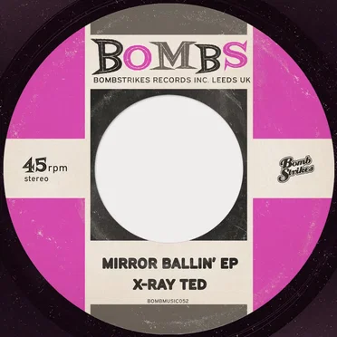 Mirror Ballin’ EP by X-Ray Ted - album cover