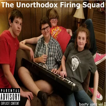 Booty Jamz Volume I by The Unorthodox Firing Squad - album cover