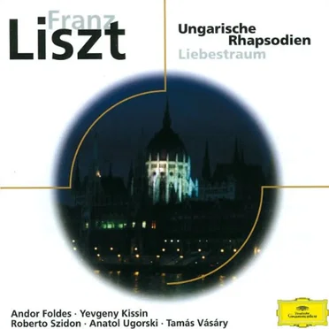 Ungarische Rhapsodien / Liebestraum