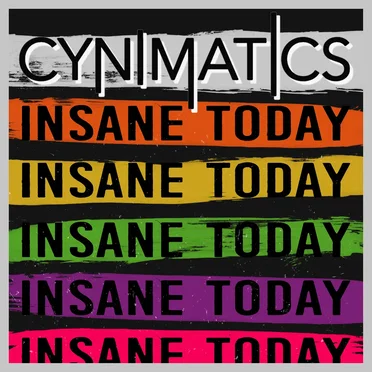 Insane Today by Cynimatics - album cover
