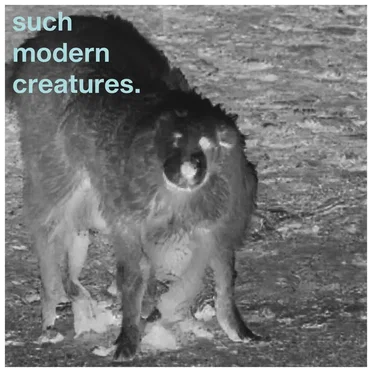 such modern creatures by Alphabet Holds Hostage - album cover