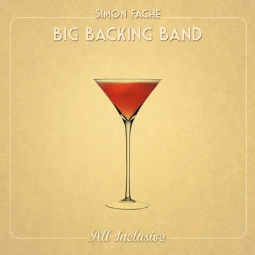 All Inclusive by Simon Fache Big Backing Band - album cover