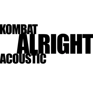 Alright (Acoustic) by Kombat - album cover