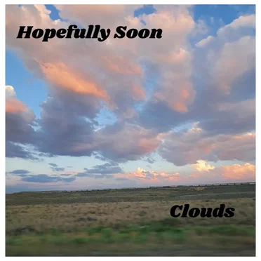 Clouds (Acoustic) by Hopefully Soon - album cover