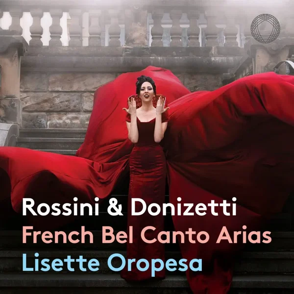 Rossini & Donizetti: French Bel Canto Arias