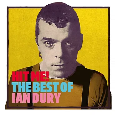 Hit Me! The Best Of by Ian Dury - album cover