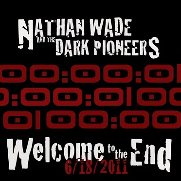 Welcome to the End 6/18/2011