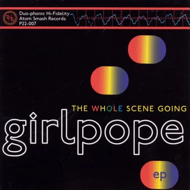 The Whole Scene Going by Girlpope - album cover