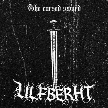 The Cursed Sword by Ulfberht - album cover