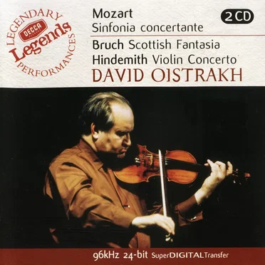 Mozart: Sinfonia concertante / Bruch: Scottish Fantasia / Hindemith: Violin Concerto