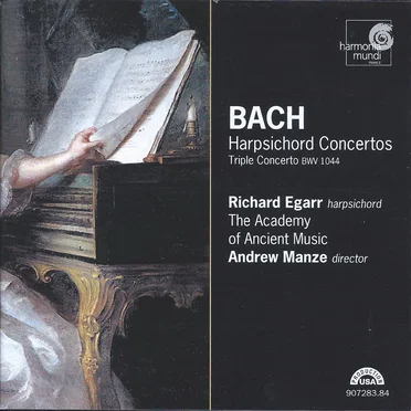 Harpsichord Concertos / Triple Concerto BWV 1044