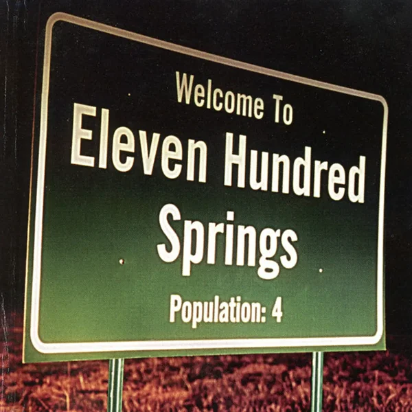 Welcome To Eleven Hundred Springs (Population:4)