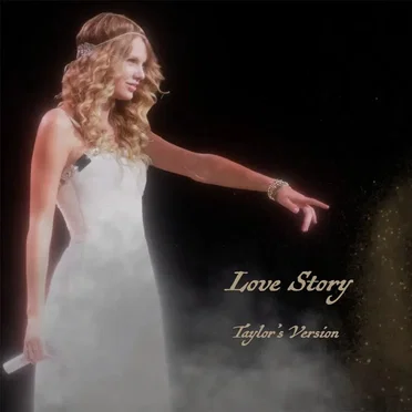 Love Story (Taylor’s version)