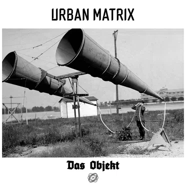 Das Objekt by Urban Matrix - album cover