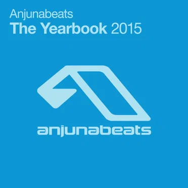 Anjunabeats: The Yearbook 2015 by Various Artists - album cover