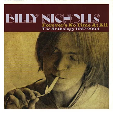 Forever’s No Time at All: The Anthology 1967-2004