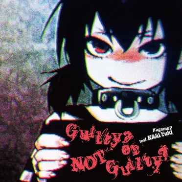 GUILTY? or NOT GUILTY? by かごめP - album cover