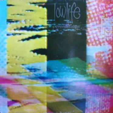Permanent Sleep by Lowlife - album cover