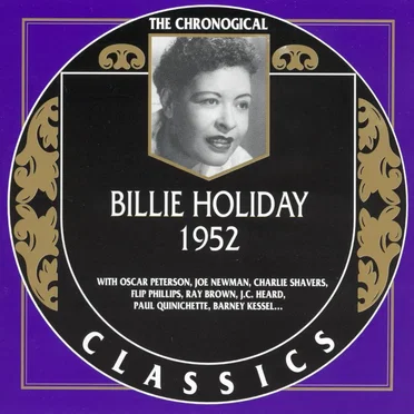 The Chronological Classics: Billie Holiday 1952