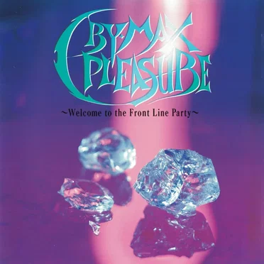 Cry-Max Pleasure ~Welcome to the Front Line Party~ by Various Artists - album cover