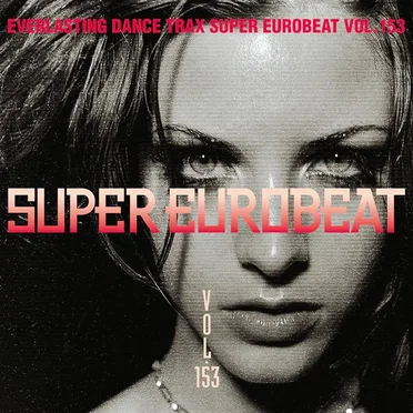 Super Eurobeat, Volume 153 by Various Artists - album cover