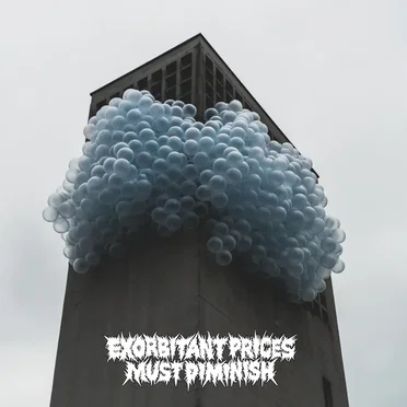 For a Limited Time by Exorbitant Prices Must Diminish - album cover