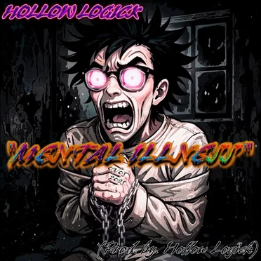 Mental Illness by Hollow Logick - album cover