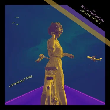 Lookin' Butters (JackLNDN Remix)