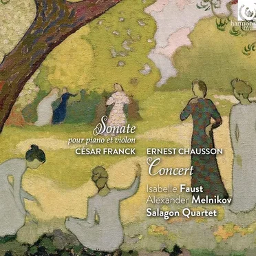 Franck: Sonate pour piano et violon / Chausson: Concert