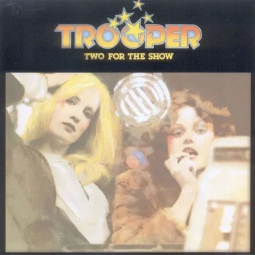 Two for the Show by Trooper - album cover