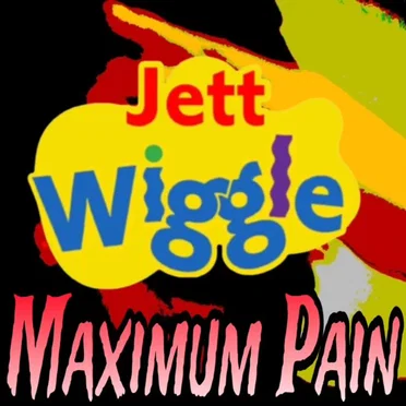 Maximum Pain by Jett Wiggle - album cover
