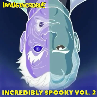 Incredibly Spooky, Vol. 2 by IamJstncrdble - album cover