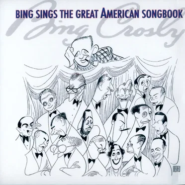 Bing Sings the Great American Songbook