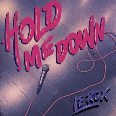 Hold Me Down